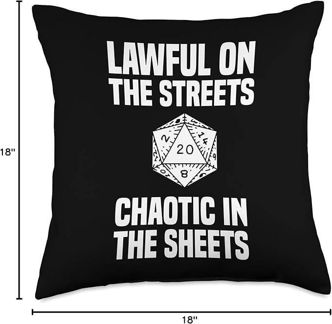 Lawful In The Streets Chaotic In the Sheets Throw Pillow