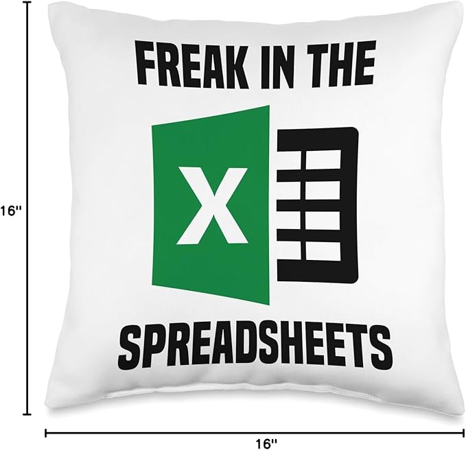 Freak In The Spreadsheets Excel Sheet Funny Office Gag Jokes Throw Pillow