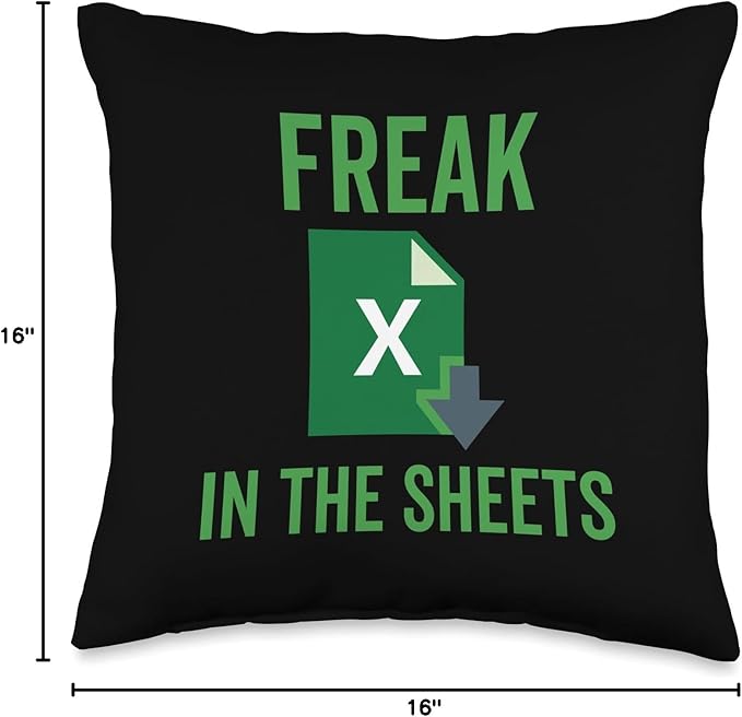 Freak in the Excel Sheets Spreadsheets Funny Computer Joke Throw Pillow