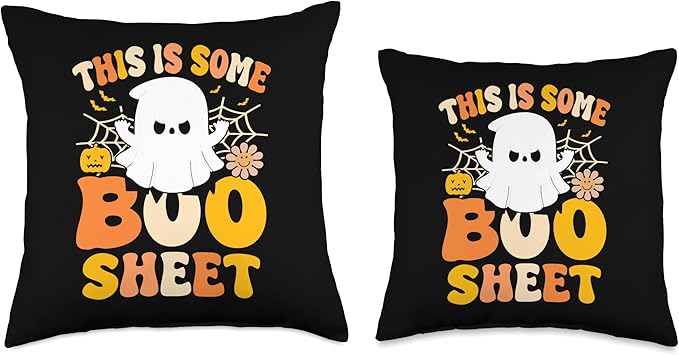 This is my boo sheet Spooky ghost Halloween This Is Some Boo Sheet Halloween Funny Scary Ghost Throw Pillow, 18x18, Multicolor