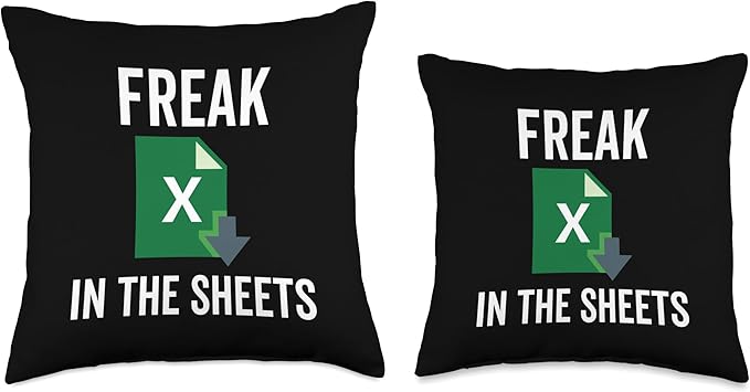 Freak in the Excel Sheets Spreadsheets Funny Computer Joke Throw Pillow