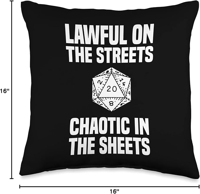 Lawful In The Streets Chaotic In the Sheets Throw Pillow