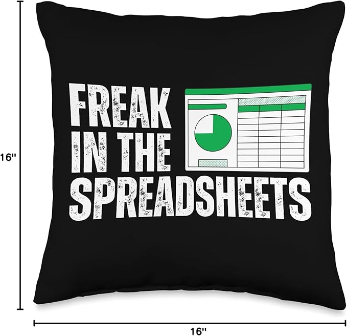 Freak In The Spreadsheets Excel Sheet Funny Office Jokes Throw Pillow