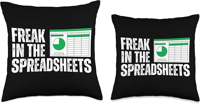 Freak In The Spreadsheets Excel Sheet Funny Office Jokes Throw Pillow