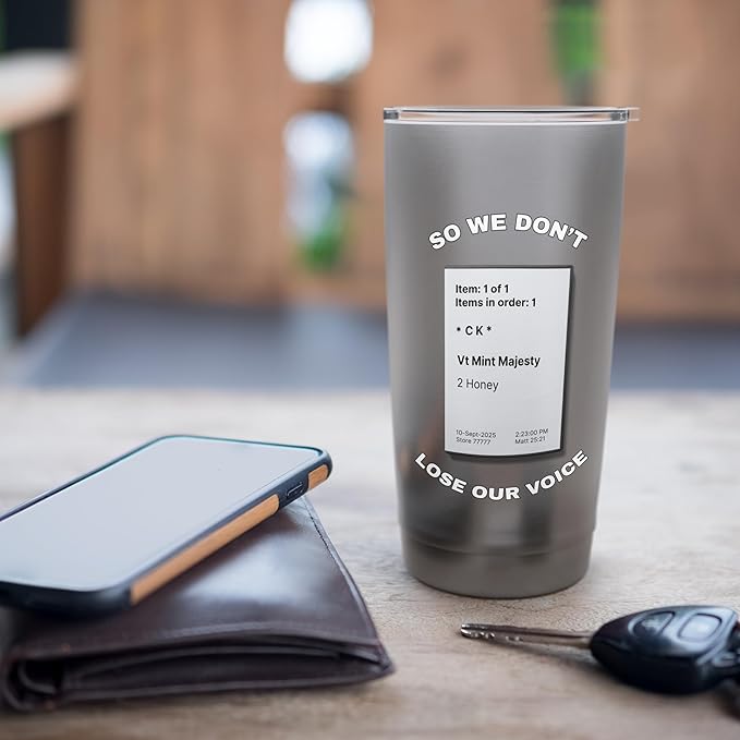 So We Don't Lose Our Voice Mint Majesty Tea Order Tea Label Stainless Steel Insulated Tumbler