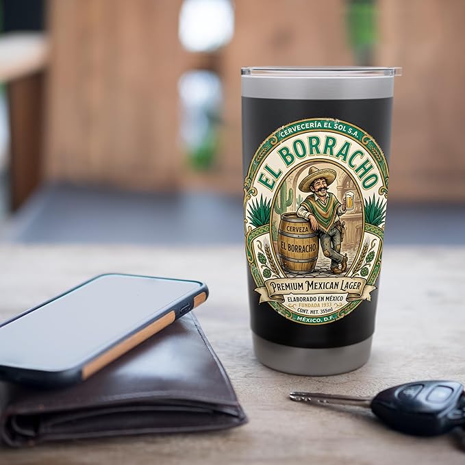 El Borracho The Drunk Mexican Cerveza Retro Beer Label Stainless Steel Insulated Tumbler