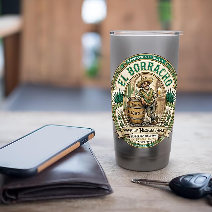 El Borracho The Drunk Mexican Cerveza Retro Beer Label Stainless Steel Insulated Tumbler