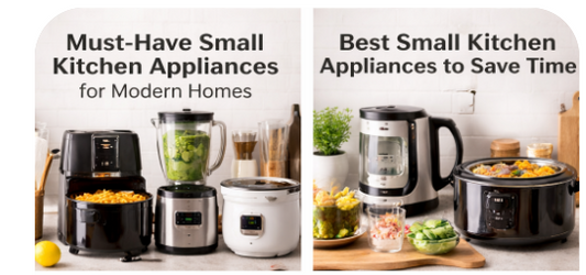 Best Small Kitchen Appliances to Save Time in the Kitchen