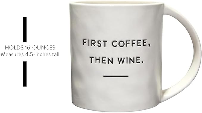 Santa Barbara Design Studio Artisan Ceramic Wide Handle Coffee Mug, 16-Ounce, First Coffee Then Wine