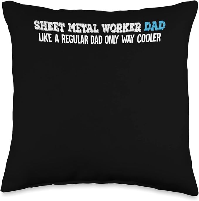 Sheet Metal Worker Dad Throw Pillow, 16x16, Multicolor