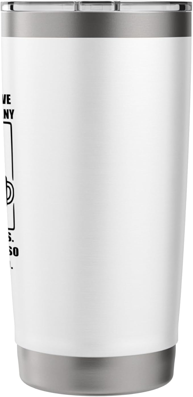 Back in my day we didn't have as many warning labels raven Stainless Steel Insulated Tumbler