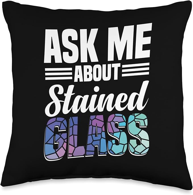 Stained Glass Foiler Glass Sheets Stained Glass Artist Throw Pillow