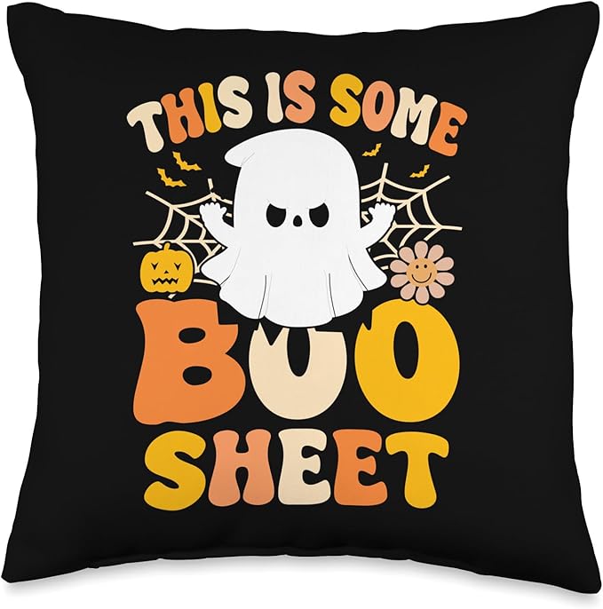 This is my boo sheet Spooky ghost Halloween This Is Some Boo Sheet Halloween Funny Scary Ghost Throw Pillow, 16x16, Multicolor