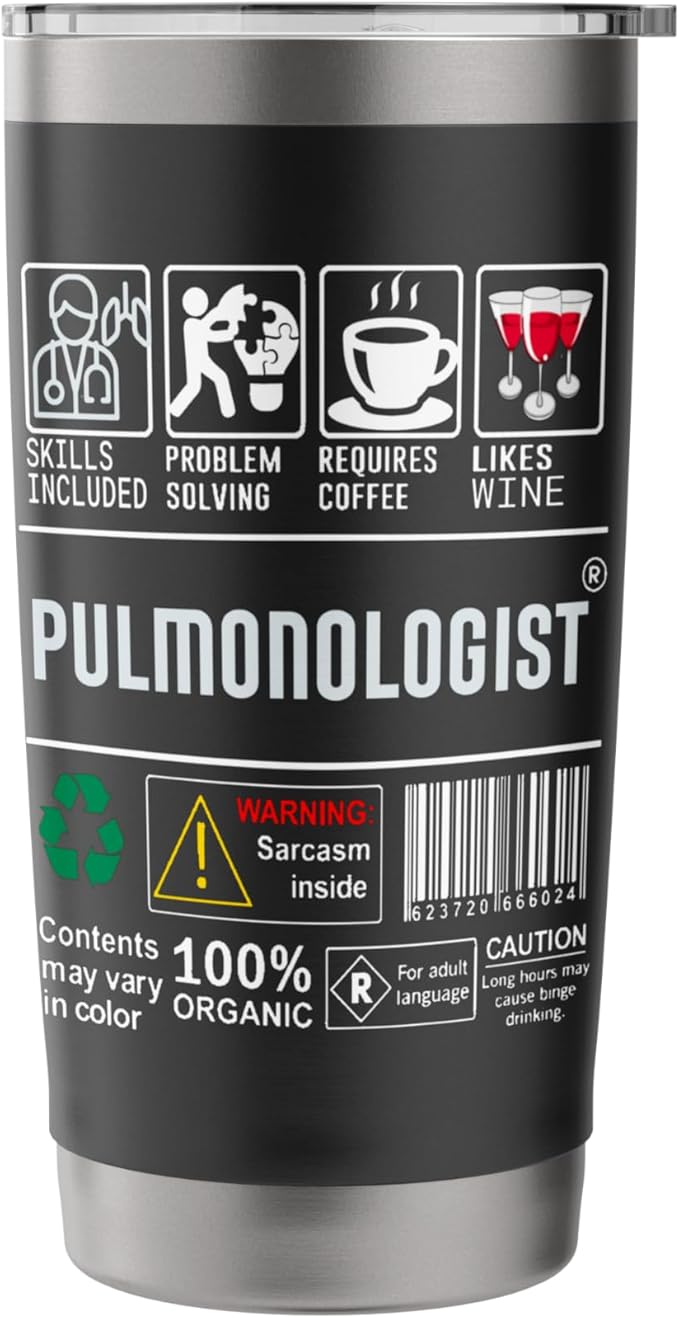 Funny Pulmonologist Label Skills Coffee Wine Sarcasm Medical Stainless Steel Insulated Tumbler