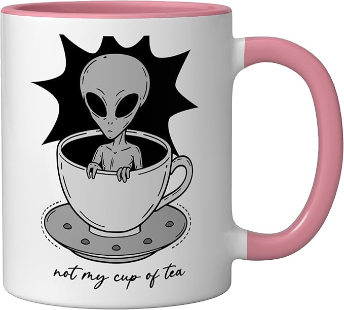 Funny Not My Cup Of Tea Alien Graphic Tee Ceramic Mug, Pink/White