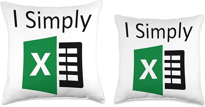 I Simply Excel Spreadsheet Funny I Excel In Spread Sheets Throw Pillow