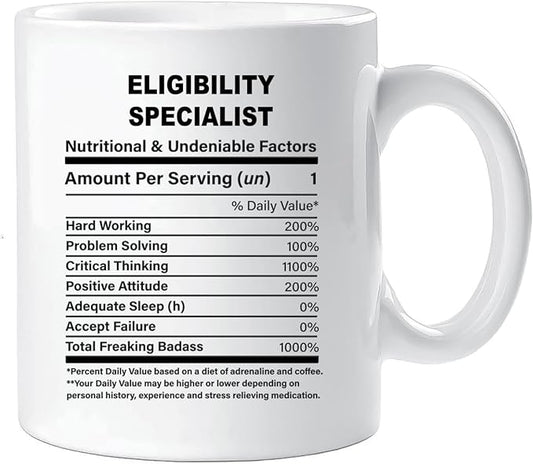 Funny Gift for Eligibility Specialist, Eligibility Specialist Nutrition Mug, Best Eligibility Specialist Gift Ideas, Graduation, Funny Eligibility Specialist Birthday Mug