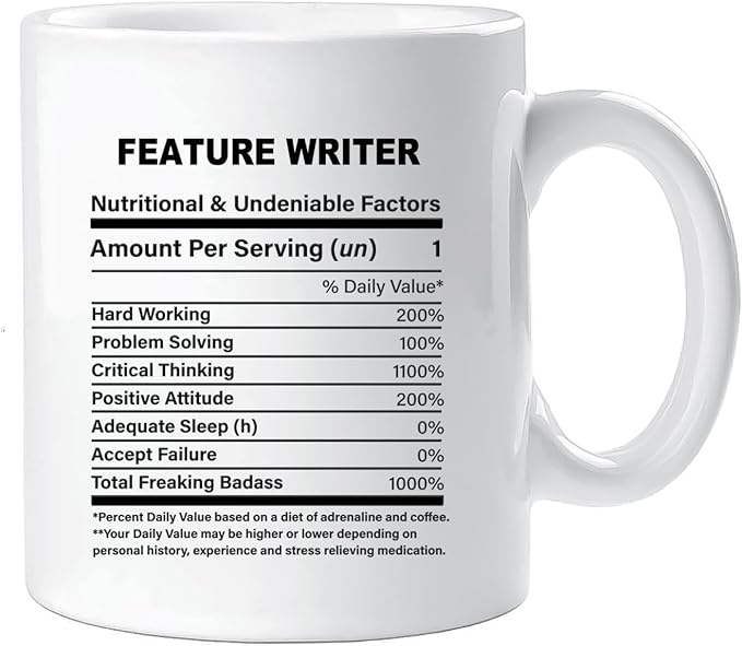 Funny Gift for Feature Writer, Feature Writer Nutrition Mug, Best Feature Writer Gift Ideas, Graduation, Funny Feature Writer Birthday Mug
