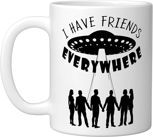 I Have Friends Everywhere UFO Silhouette Graphic Ceramic Mug, White