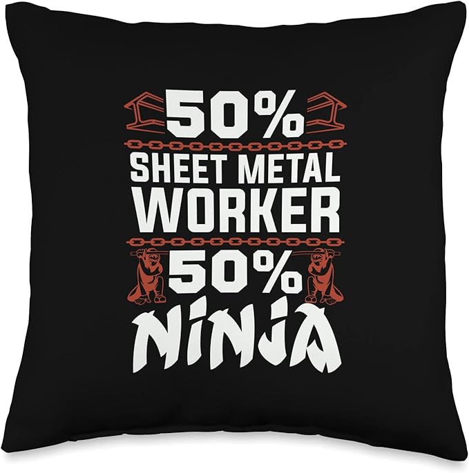 50% Sheet Metal Worker Fabricate Products Sheet Metal Worker Throw Pillow
