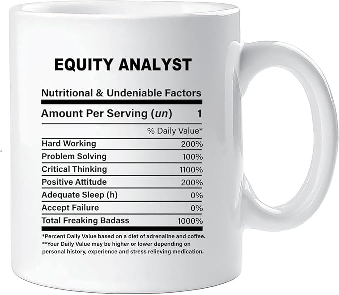 Funny Gift for Equity Analyst, Equity Analyst Nutrition Mug, Best Equity Analyst Gift Ideas, Graduation, Funny Equity Analyst Birthday Mug