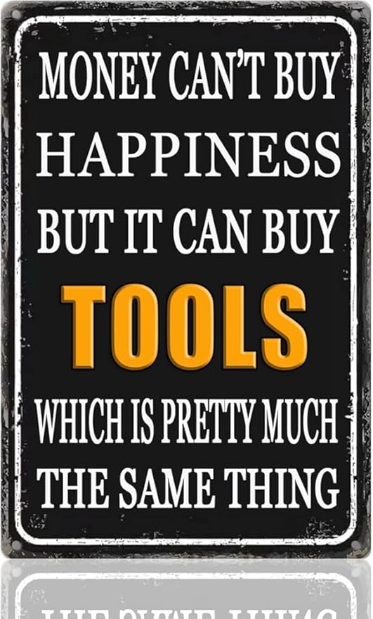 Man Cave Decor: Funny Metal Tin Sign Shop Signs for Men Vintage Garage Decor Money Can't Buy Happiness But It Can Tools Mancave Accessories 8x12 Inch