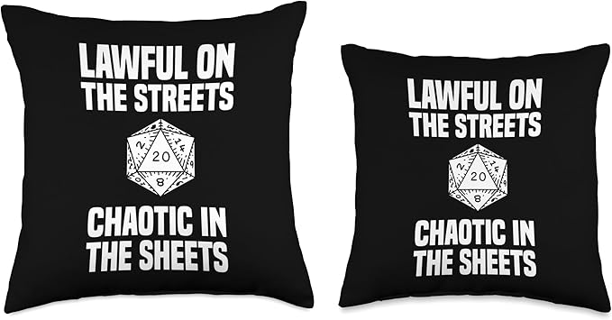 Lawful In The Streets Chaotic In the Sheets Throw Pillow