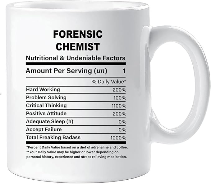 Funny Gift for Forensic Chemist, Forensic Chemist Nutrition Mug, Best Forensic Chemist Gift Ideas, Graduation, Funny Forensic Chemist Birthday Mug