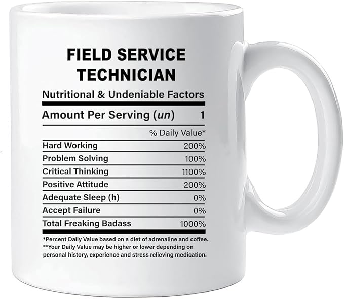 Funny Gift for Field Service Technician, Field Service Technician Nutrition Mug, Best Field Service Technician Gift Ideas, Graduation, Funny Field Service Technician Birthday Mug