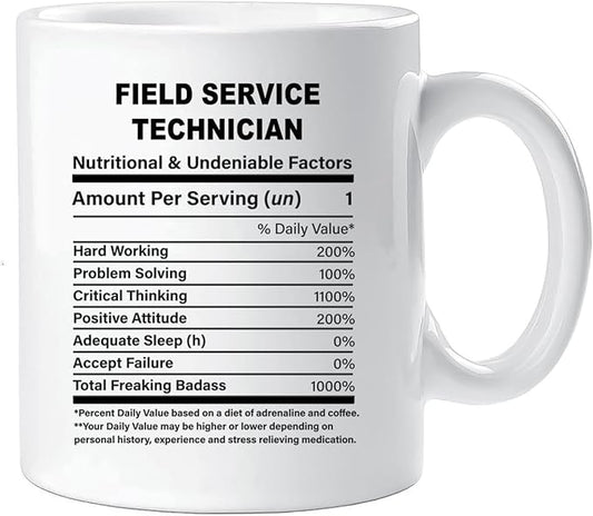 Funny Gift for Field Service Technician, Field Service Technician Nutrition Mug, Best Field Service Technician Gift Ideas, Graduation, Funny Field Service Technician Birthday Mug