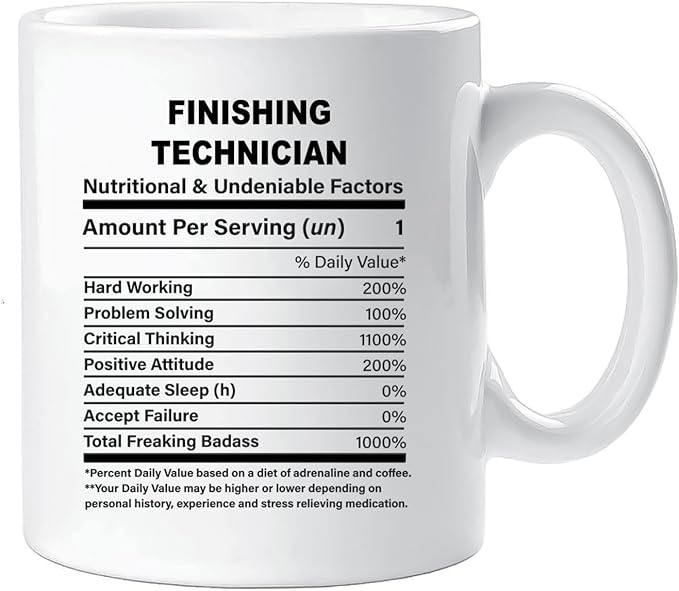 Funny Gift for Finishing Technician, Finishing Technician Nutrition Mug, Best Finishing Technician Gift Ideas, Graduation, Funny Finishing Technician Birthday Mug
