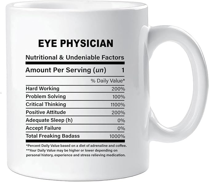 Funny Gift for Eye Physician, Eye Physician Nutrition Mug, Best Eye Physician Gift Ideas, Graduation, Funny Eye Physician Birthday Mug