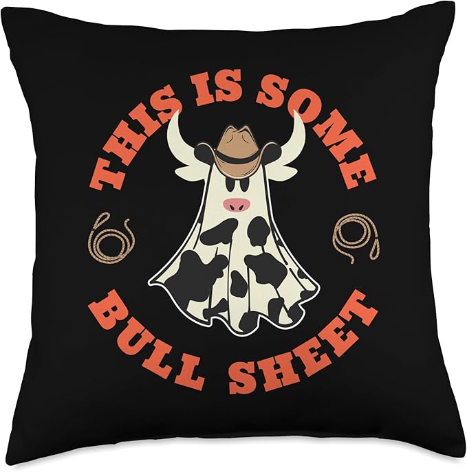 Boo Sheet Funny Halloween Costume Funny Western This Is Some Bull Sheet Funny Halloween Costume Country Cow Throw Pillow, 18x18, Multicolor