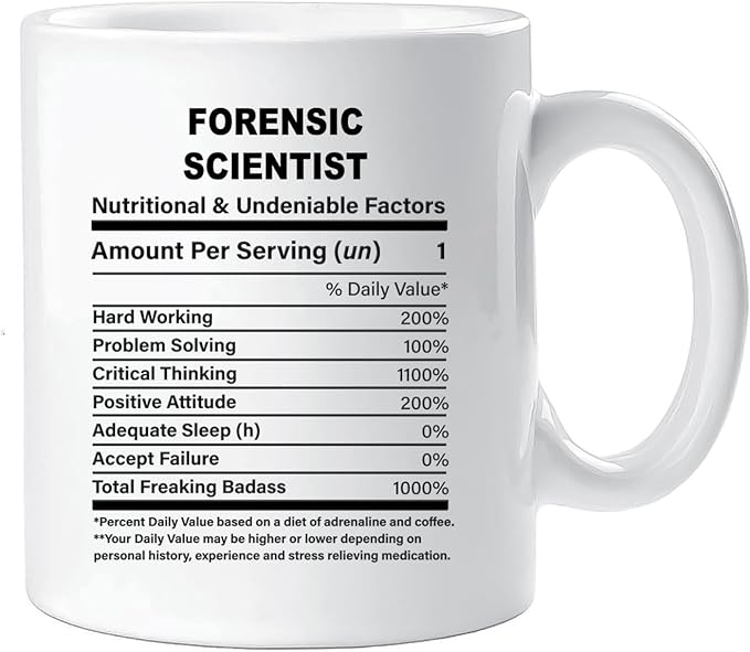 Funny Gift for Forensic Scientist, Forensic Scientist Nutrition Mug, Best Forensic Scientist Gift Ideas, Graduation, Funny Forensic Scientist Birthday Mug