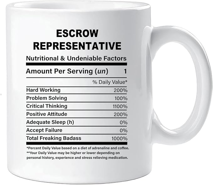 Funny Gift for Escrow Representative, Escrow Representative Nutrition Mug, Best Escrow Representative Gift Ideas, Graduation, Funny Escrow Representative Birthday Mug