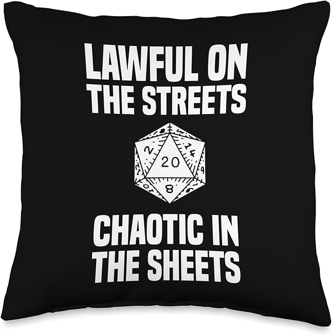 Lawful In The Streets Chaotic In the Sheets Throw Pillow