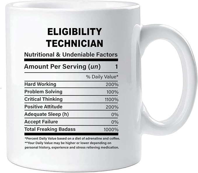 Funny Gift for Eligibility Technician, Eligibility Technician Nutrition Mug, Best Eligibility Technician Gift Ideas, Graduation, Funny Eligibility Technician Birthday Mug