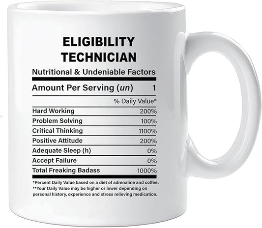 Funny Gift for Eligibility Technician, Eligibility Technician Nutrition Mug, Best Eligibility Technician Gift Ideas, Graduation, Funny Eligibility Technician Birthday Mug