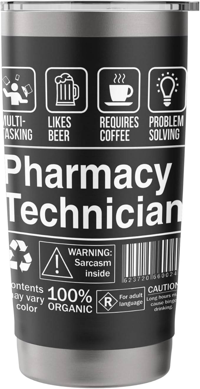Pharmacy Technician Funny Sarcastic Label Stainless Steel Insulated Tumbler