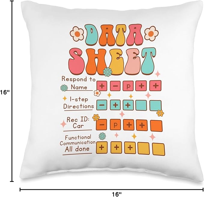 Funny Analyst Data Analyst Data Sheet Funny Applied Behavior Analyst Data Sheet Throw Pillow, 16x16, Multicolor