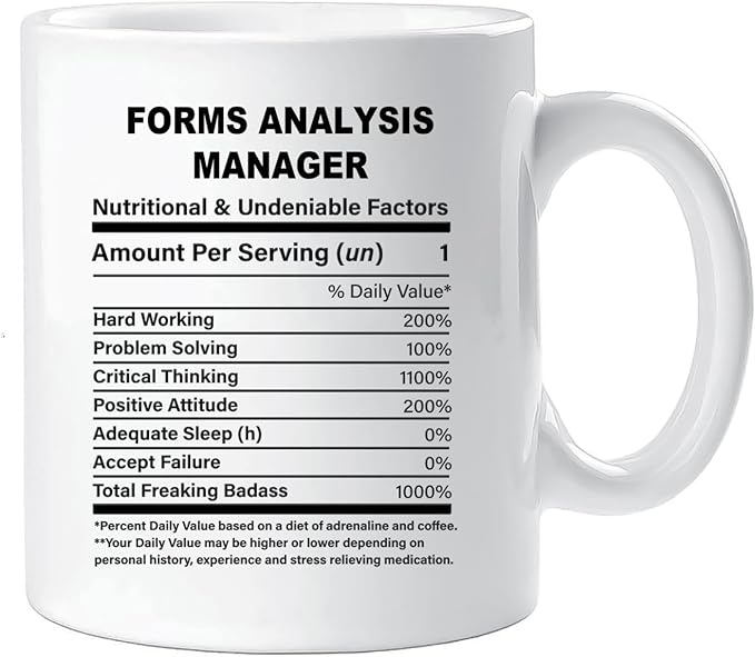 Funny Gift for Forms Analysis Manager, Forms Analysis Manager Nutrition Mug, Best Forms Analysis Manager Gift Ideas, Graduation, Funny Forms Analysis Manager Birthday Mug
