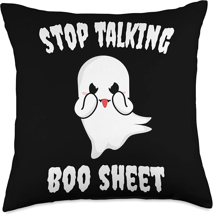 Stop Talking Boo Sheet Ghost Halloween Throw Pillow