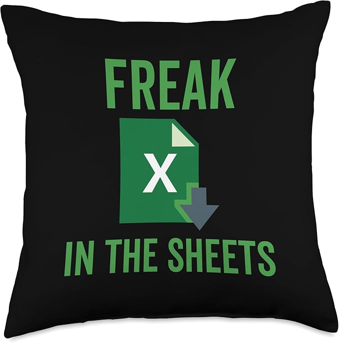 Freak in the Excel Sheets Spreadsheets Funny Computer Joke Throw Pillow