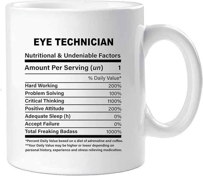 Funny Gift for Eye Technician, Eye Technician Nutrition Mug, Best Eye Technician Gift Ideas, Graduation, Funny Eye Technician Birthday Mug