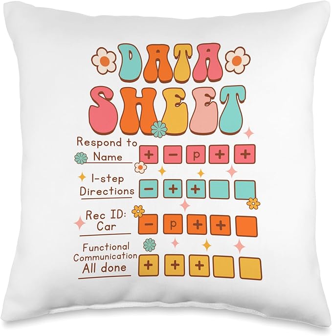 Funny Analyst Data Analyst Data Sheet Funny Applied Behavior Analyst Data Sheet Throw Pillow, 16x16, Multicolor