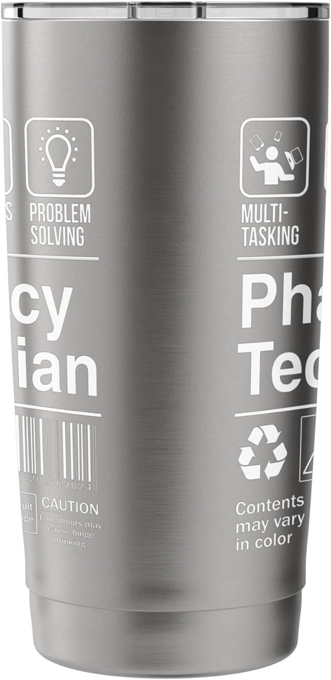 Pharmacy Technician Funny Sarcastic Label Stainless Steel Insulated Tumbler