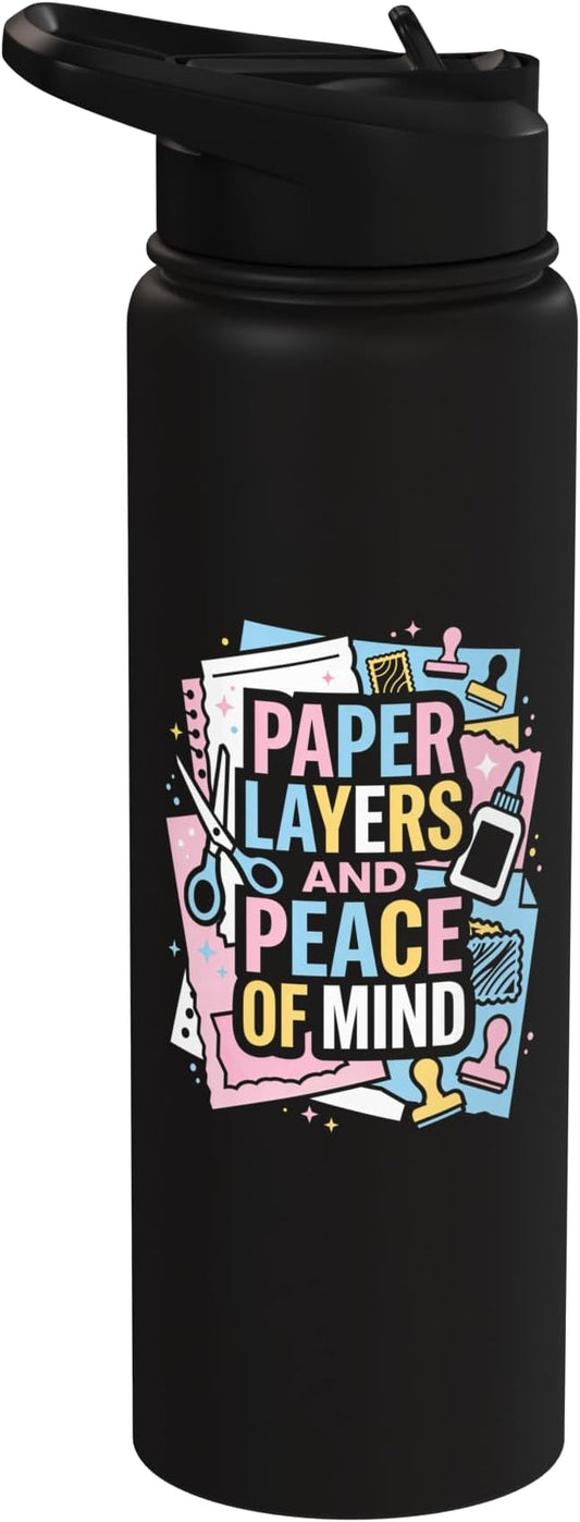 Paper Layers And Peace Of Mind Scrapbooking Stainless Steel Insulated Water Bottle
