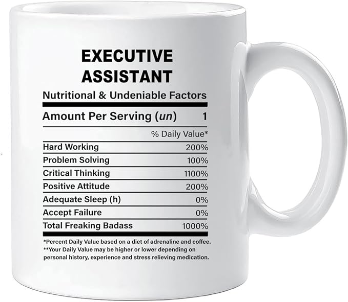 Funny Gift for Executive Assistant, Executive Assistant Nutrition Mug, Best Executive Assistant Gift Ideas, Graduation, Funny Executive Assistant Birthday Mug