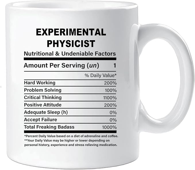Funny Gift for Experimental Physicist, Experimental Physicist Nutrition Mug, Best Experimental Physicist Gift Ideas, Graduation, Funny Experimental Physicist Birthday Mug