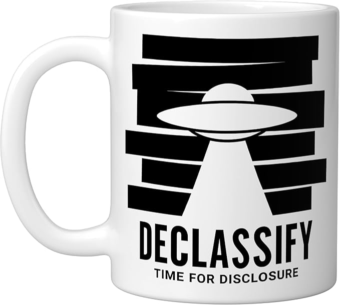 UFO Declassify Disclosure Government Secrets Flying Saucer Ceramic Mug, White